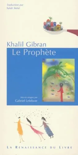 Kahlil Gibran: Le Prophète (French language)
