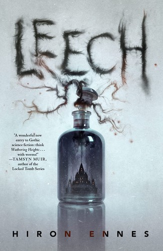 Hiron Ennes: Leech (2023, Doherty Associates, LLC, Tom)