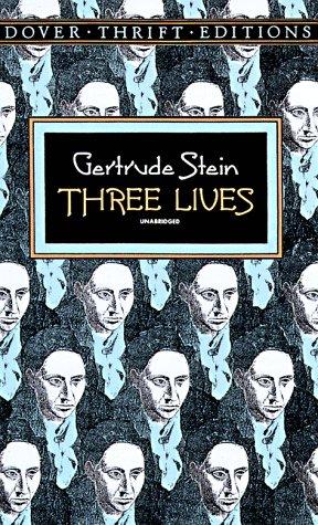 Gertrude Stein: Three lives (1994, Dover Publications)