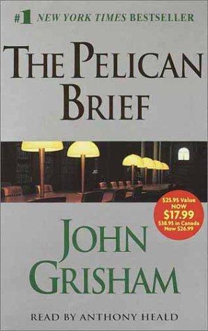 John Grisham: The Pelican Brief (John Grishham) (AudiobookFormat, 2002, Random House Audio)