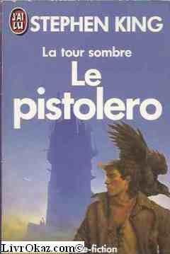 Stephen King, King, Stephen: Le pistolero (French language, 1991)