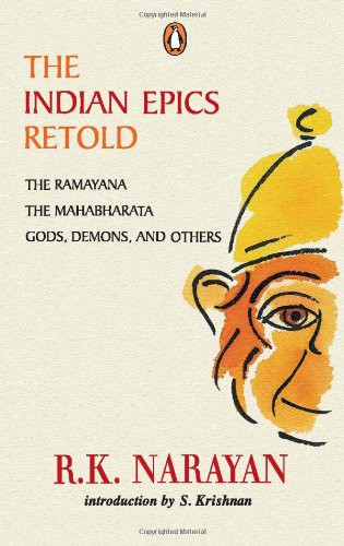 R.K. Narayan, S. Krishnan: The Indian Epics Retold (Paperback, 2000, Penguin Books)