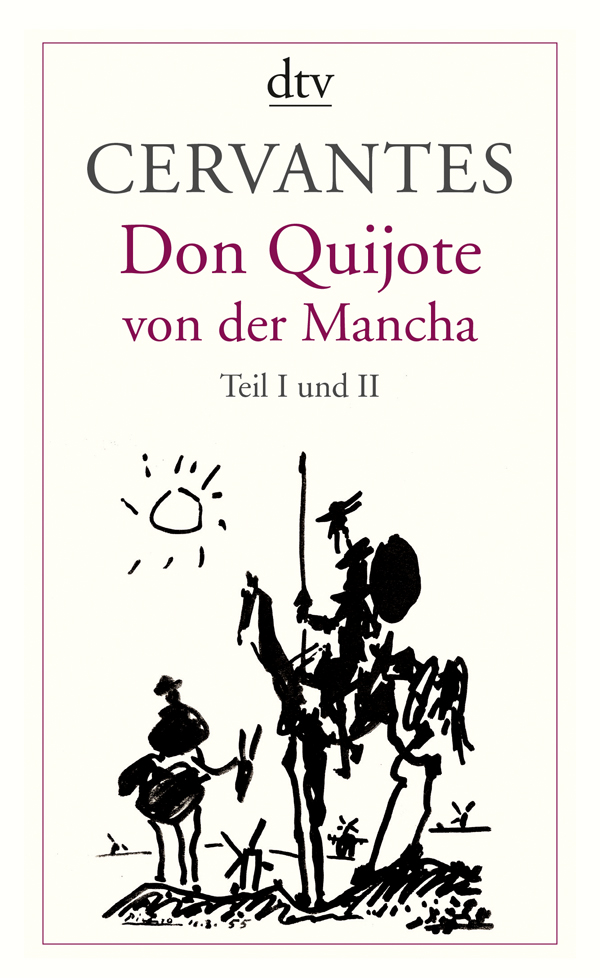 Miguel de Cervantes Saavedra: Don Quijote von der Mancha (Paperback, 2008, dtv)