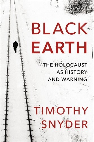 Timothy Snyder: Black Earth