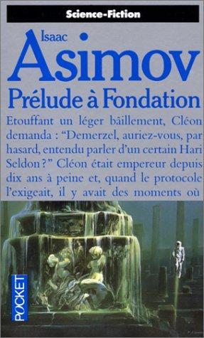 Isaac Asimov: Prélude à Fondation (French language, 1989)