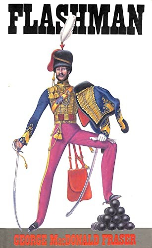 George MacDonald Fraser: Flashman (1982, HarperCollins, HarperCollins Publishers Ltd)