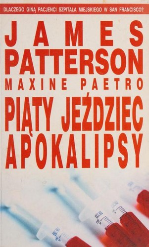 James Patterson: Piąty jeździec apokalipsy (2007, Albatros)