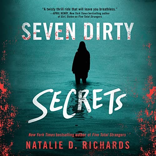 Natalie D. Richards: Seven Dirty Secrets (AudiobookFormat, Dreamscape Media)