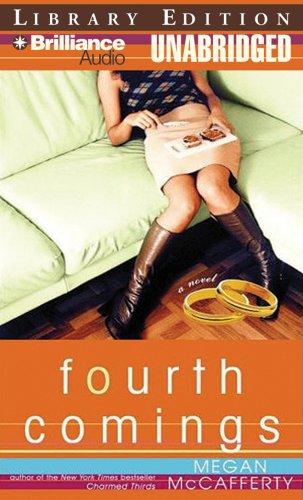 Megan McCafferty: Fourth Comings (AudiobookFormat, 2007, Brilliance Audio on CD Unabridged Lib Ed)