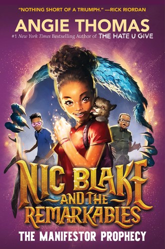 Angie Thomas: Nic Blake and the Remarkables (Hardcover, Balzer + Bray)