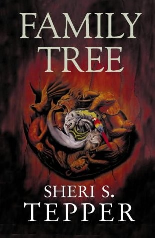 Sheri S. Tepper: Family Tree (1997, HarperCollins Publishers Limited, Voyager)