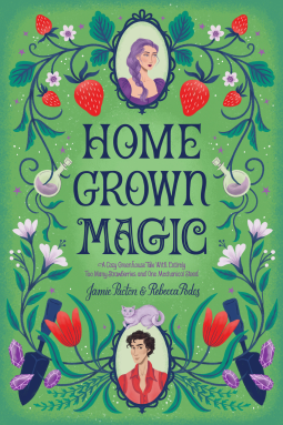 Jamie Pacton, Rebecca Podos: Homegrown Magic (Random House Publishing Group - Ballantine | Del Rey)