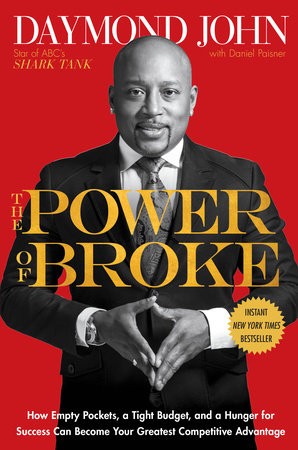 Daymond John, Daniel Paisner: The Power of Broke (Hardcover, 2016, Crown Business)