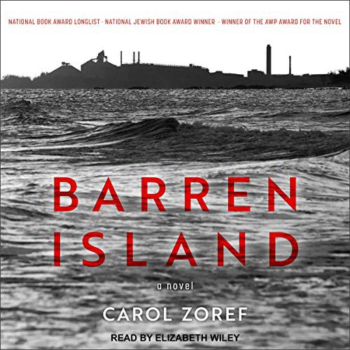 Carol Zoref: Barren Island (AudiobookFormat, 2021, Tantor and Blackstone Publishing)