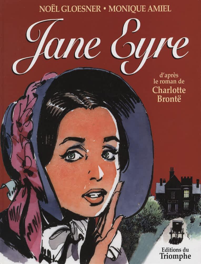 Charlotte Brontë: Jane Eyre : d'après le roman de Charlotte Brontë (French language, 2007)