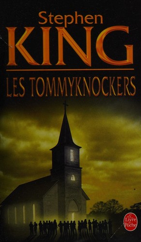 King, Stephen: Les Tommyknockers (Paperback, French language, 2004, Albin Michel)