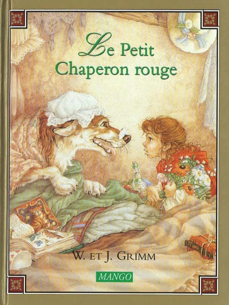 Brothers Grimm, Wilhelm Grimm, Jacob Grimm: Le Petit Chaperon Rouge (French language, 1993)