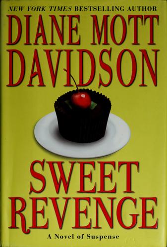 Diane Mott Davidson: Sweet revenge (2007, William Morrow)