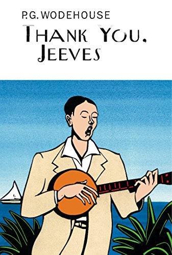 P. G. Wodehouse: Thank you, Jeeves. (2003, Everyman, imusti)