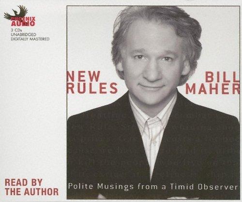 Bill Maher: New Rules (AudiobookFormat, 2005, Phoenix Books)