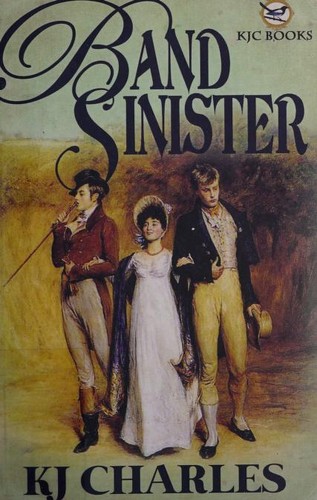 K. J. Charles: Band Sinister (Paperback, 2018, KJC Books)