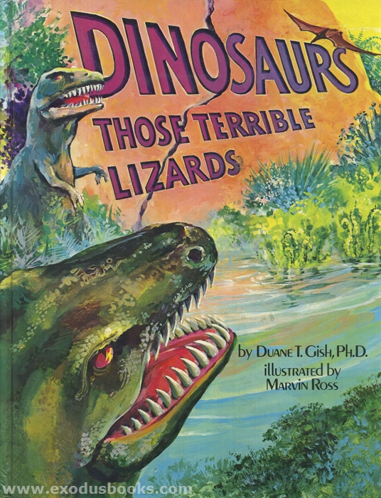 Duane T. Gish: Dinosaurs (Hardcover, 1977, Master Books)