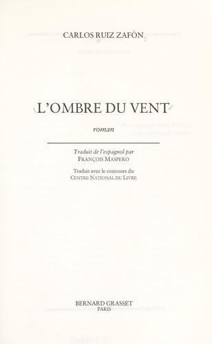 Carlos Ruiz Zafón: L'ombre du vent (French language, 2004)