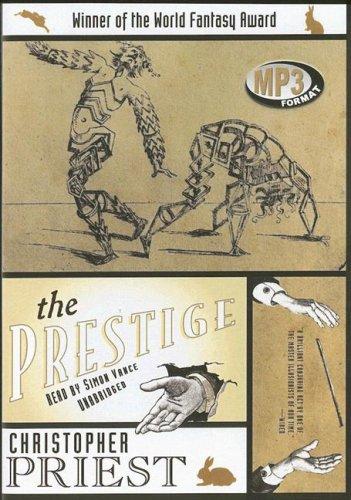 Christopher Priest: The Prestige (AudiobookFormat, 2006, Blackstone Audiobooks)