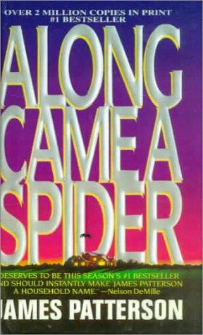 James Patterson: Along Came a Spider (Alex Cross Novels) (Hardcover, 1999, Tandem Library)