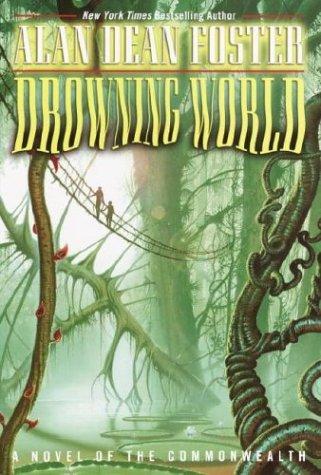 Alan Dean Foster: Drowning World (Hardcover, 2003, Ballantine)