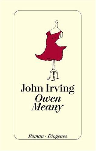 John Irving: Owen Meany. (Hardcover, German language, 1990, Diogenes)