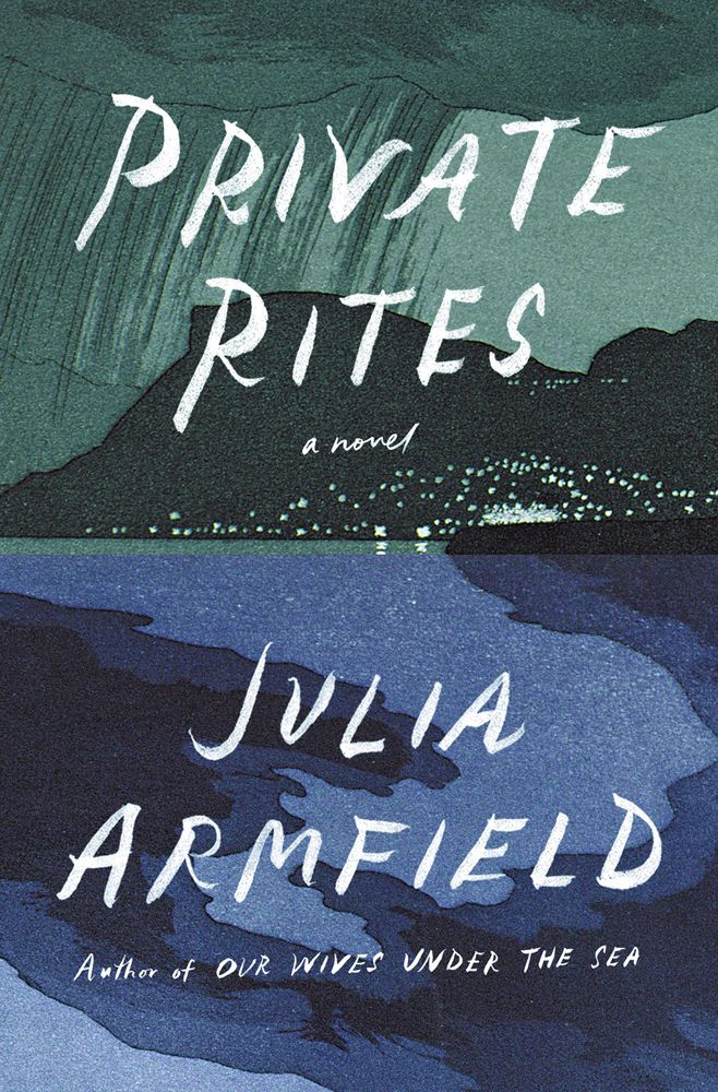 Julia Armfield: Private Rites (2024, HarperCollins Publishers Limited)