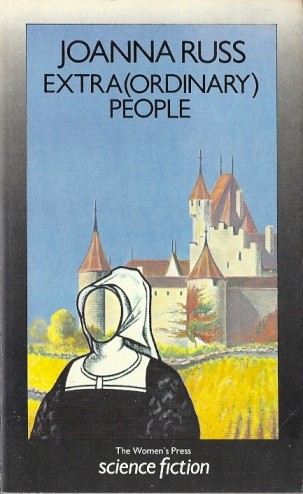 Joanna Russ: Extra (ordinary) people (Paperback, 1985, The Women's Press)