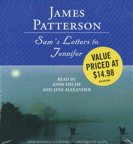 James Patterson: Sam's Letters to Jennifer (Replay edition) (AudiobookFormat, 2007, Hachette Audio)