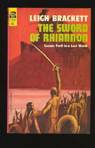 Leigh Brackett: The Sword of Rhiannon (Paperback, Ace)