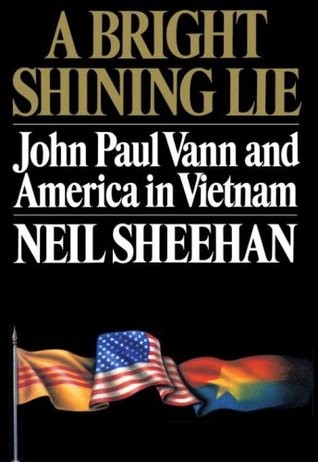 Neil Sheehan: A bright shining lie (1988, Random House)