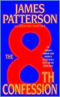 James Patterson, Maxine Paetro: The 8th confession (2010, Grand Central)