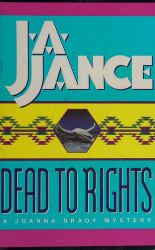 J. A. Jance: Dead to rights (1997, Thorndike Press)