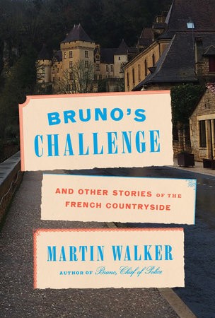 Martin Walker: Bruno's Challenge (2022, Knopf Doubleday Publishing Group, Knopf)