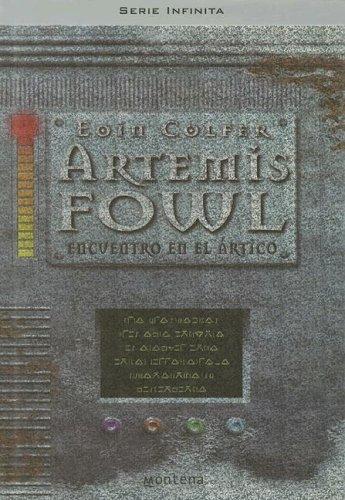 Eoin Colfer: Artemis Fowl Encuentro En El Atico (Serie Infinita) (Hardcover, Spanish language, 2004, Montena, MONTENA)