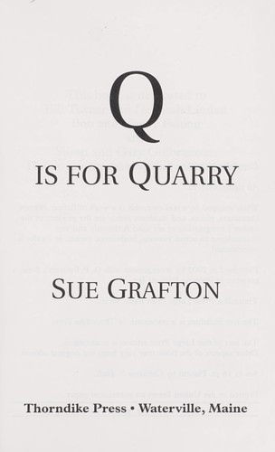 Sue Grafton: "Q" is for quarry (2002, Thorndike Press)