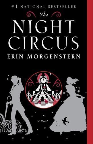 Erin Morgenstern: The night circus (2012)