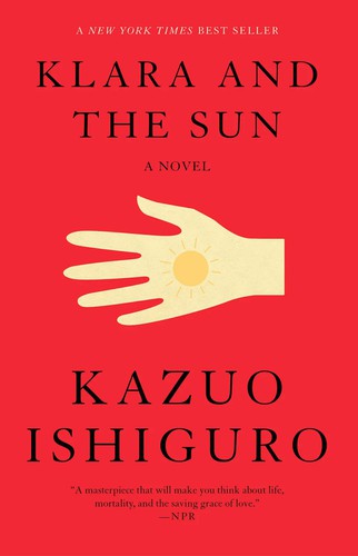 Kazuo Ishiguro: Klara and the Sun (2021, Knopf Doubleday Publishing Group)