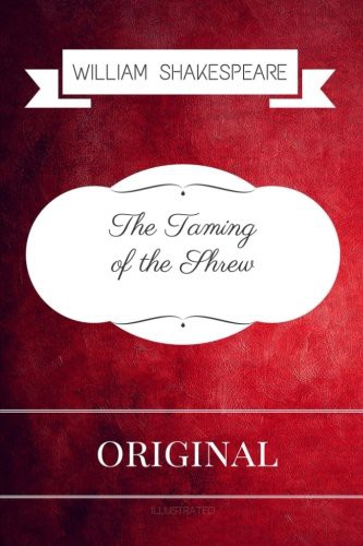 Monty, William Shakespeare: The Taming of the Shrew (Paperback, 2016, CreateSpace Independent Publishing Platform)