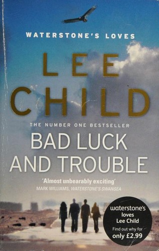 Lee Child: Bad Luck and Trouble (2011, Bantam Books)