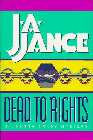 J. A. Jance: Dead to rights (1996, Avon Books)