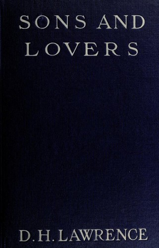 David Herbert Lawrence: Sons and lovers (1913, Kennerley)