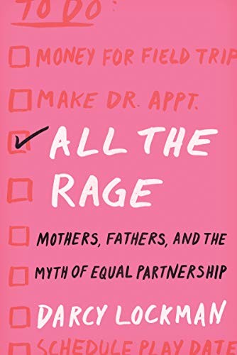 Darcy Lockman: All the Rage (Hardcover, 2019, Harper)