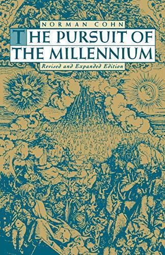 Norman Cohn: The Pursuit of the Millennium : Revolutionary Millenarians and Mystical Anarchists of the Middle Ages (1970)