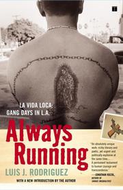 Luis J. Rodriguez: Always running (2005, Simon & Schuster)